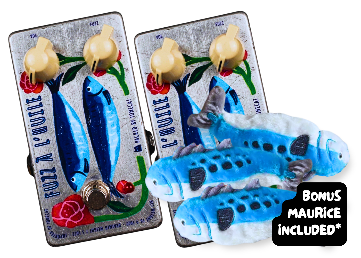 What??? $99 fuzz?? + free Maurice the Mackerel for limited pre-order release