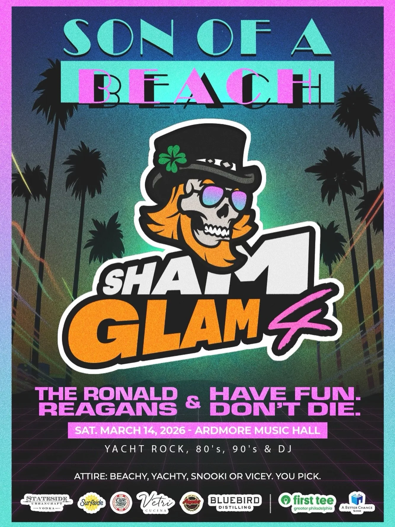 THIS SATURDAY 3/14 @ardmoremusichall - Sham Glam 4: Son of a Beach. Are you ready for this? All the bangers. Bring your green hat or your captain&rsquo;s hat. Hit us up if you need to get on the list. #yachtrockFTW