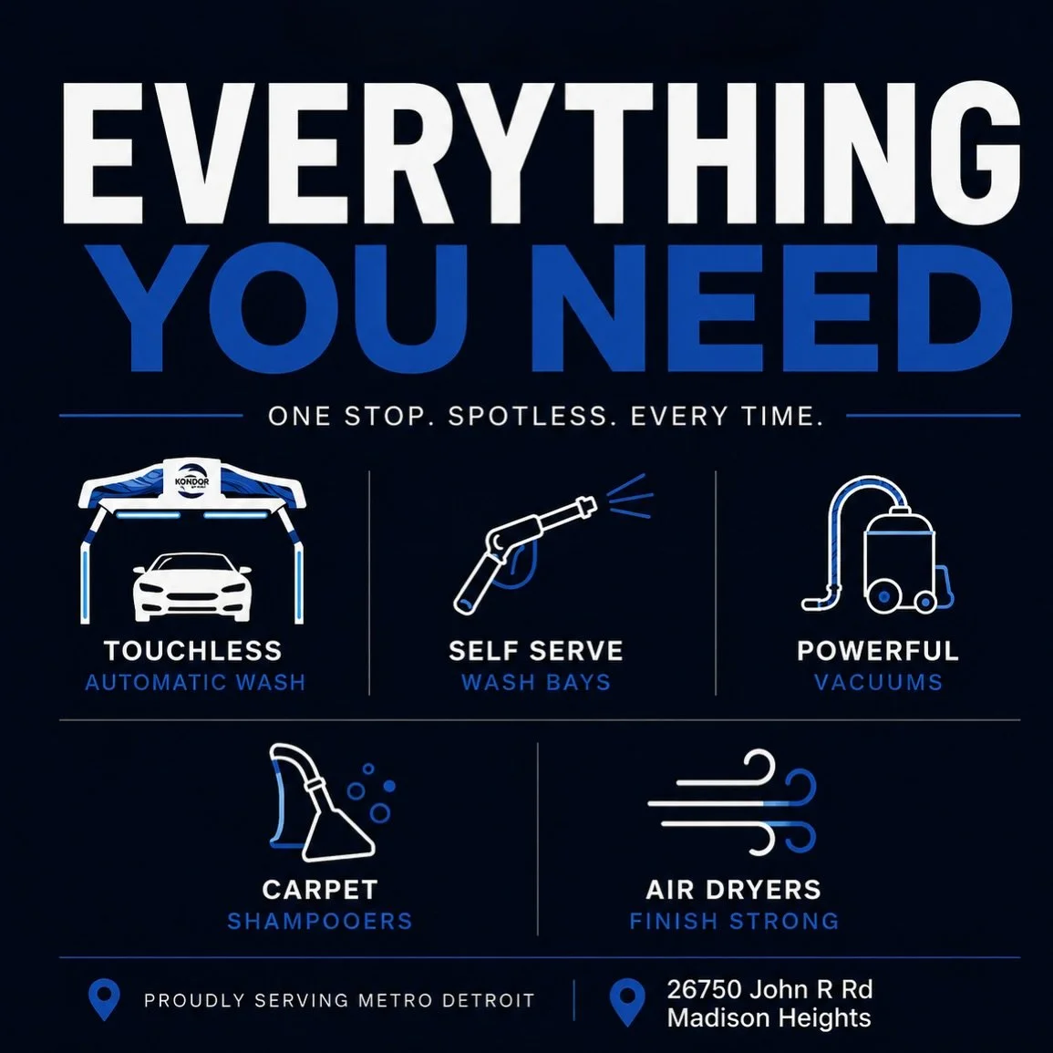 Everything you need&hellip; in one stop 🚗💨

Touchless wash ✔️
Self serve bays ✔️
Vacuums ✔️
Carpet shampooers ✔️
Air dryers ✔️

Stop by today! 📍 Madison Heights &mdash; 26750 John R Rd | Corner of John R + 11 Mile 

#touchlesscarwash #selfservecar