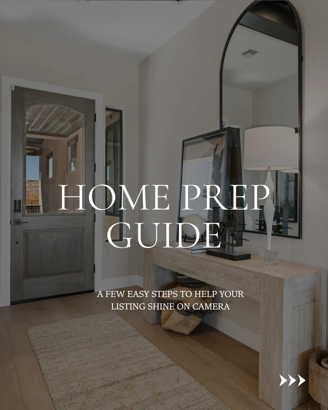 Preparation makes all the difference.

The homes that photograph beautifully are not perfect, they&rsquo;re intentional. A little guidance before your shoot can dramatically improve how a listing presents online and how quickly it captures attention.