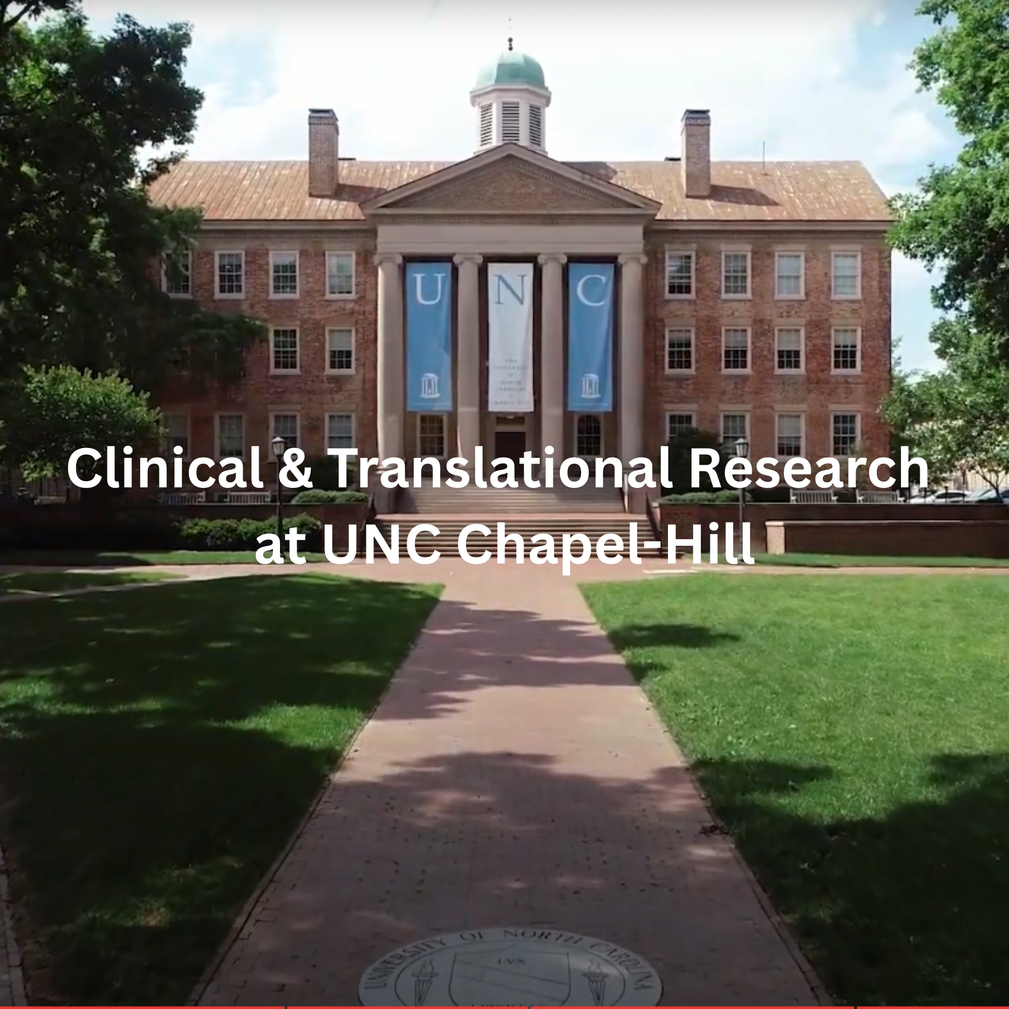 Clinical & Translational Research at UNC Chapel-Hill