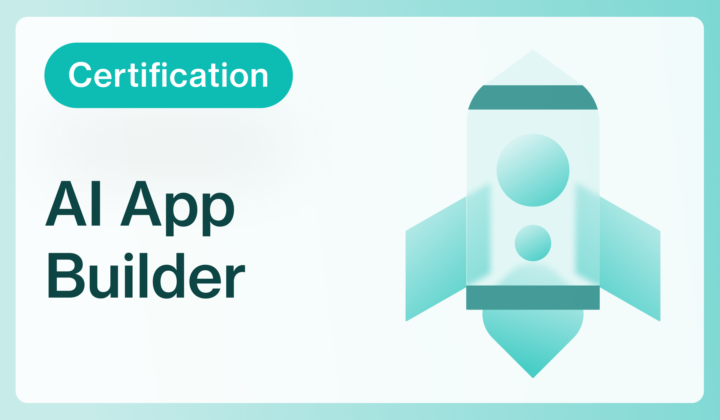 Certification badge for AI App Builder with a rocket icon