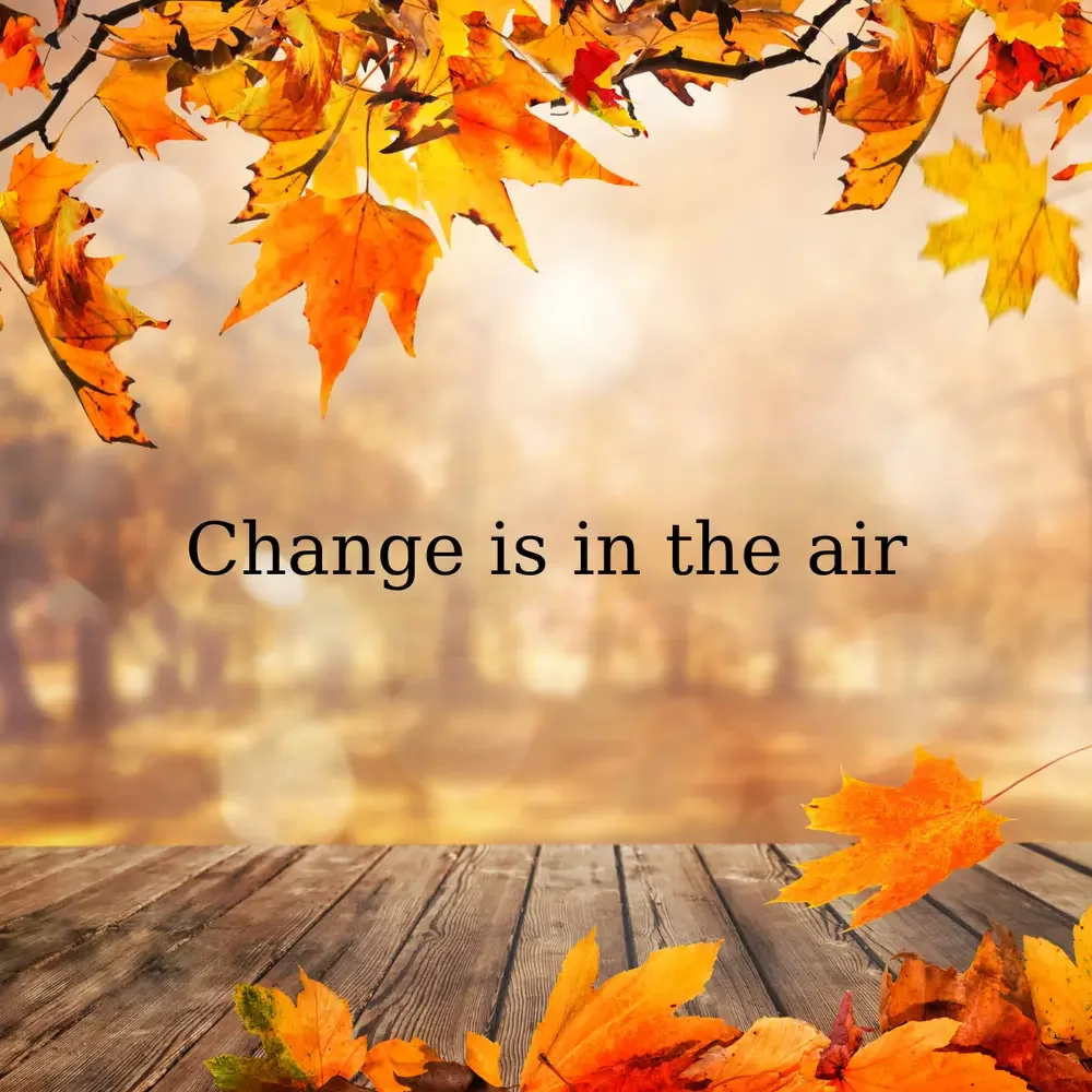 Change is in the Air