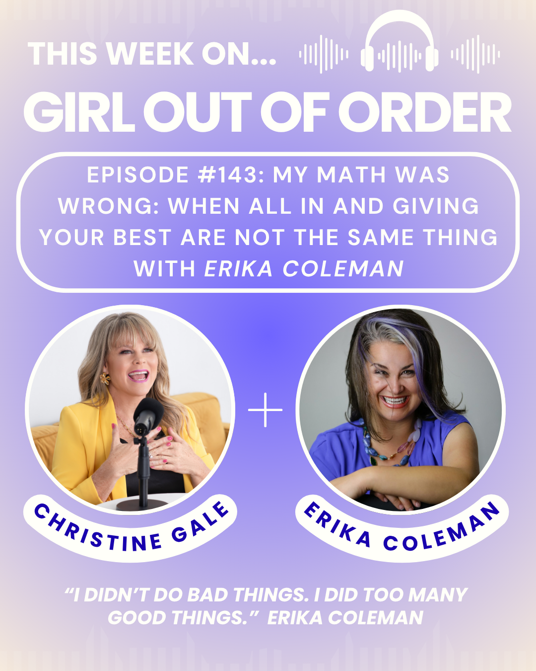 Ep. #143 - My Math Was Wrong: When All in and Giving Your Best Are Not the Same Thing