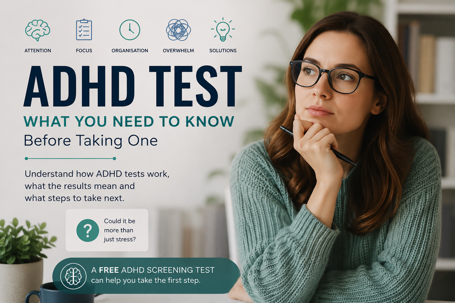 ADHD Test: What You Need to Know Before Taking One