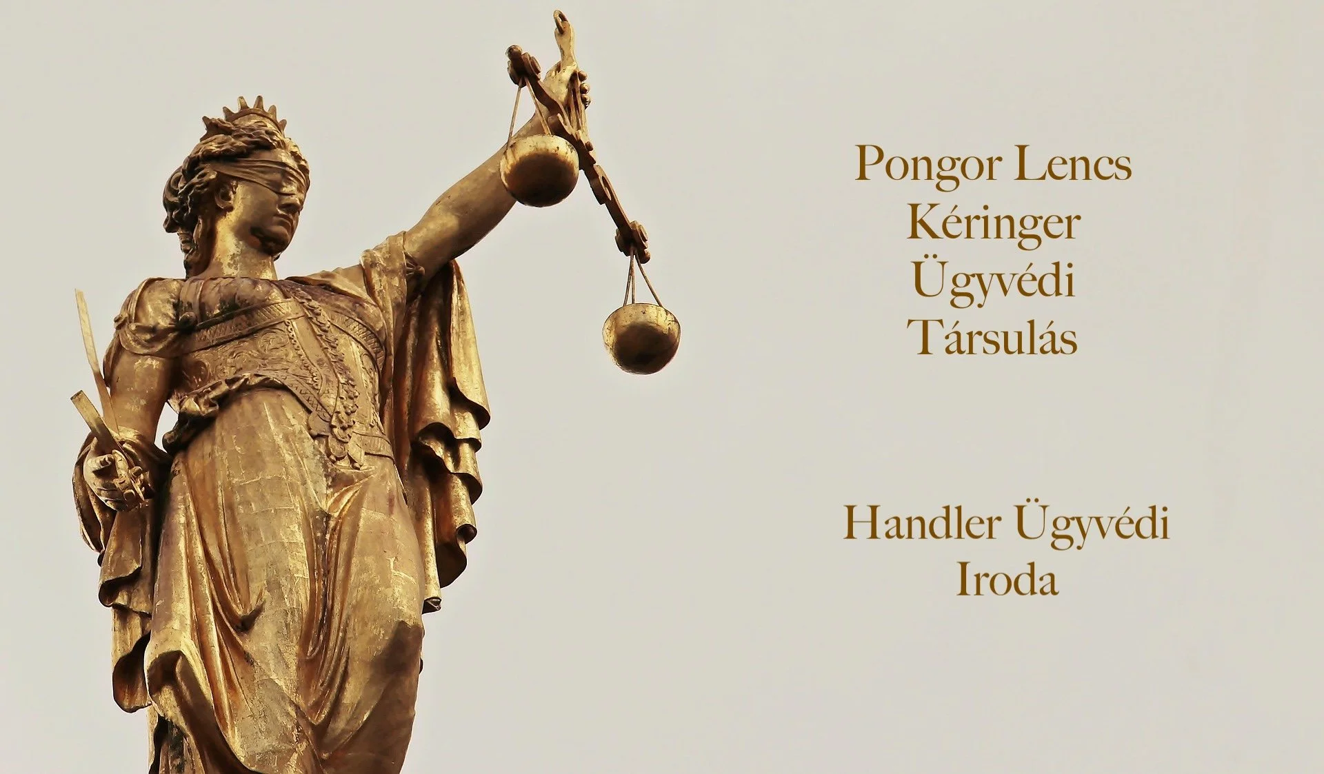 Gold-colored statue of Lady Justice holding scales, with an office address and law firm name in Hungarian and English.