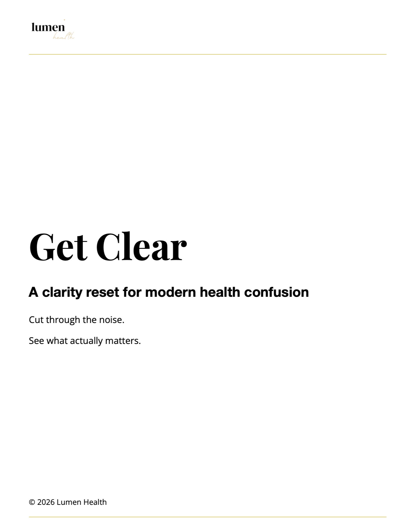 Get Clear:  A Clarity Reset for Modern Health Confusion