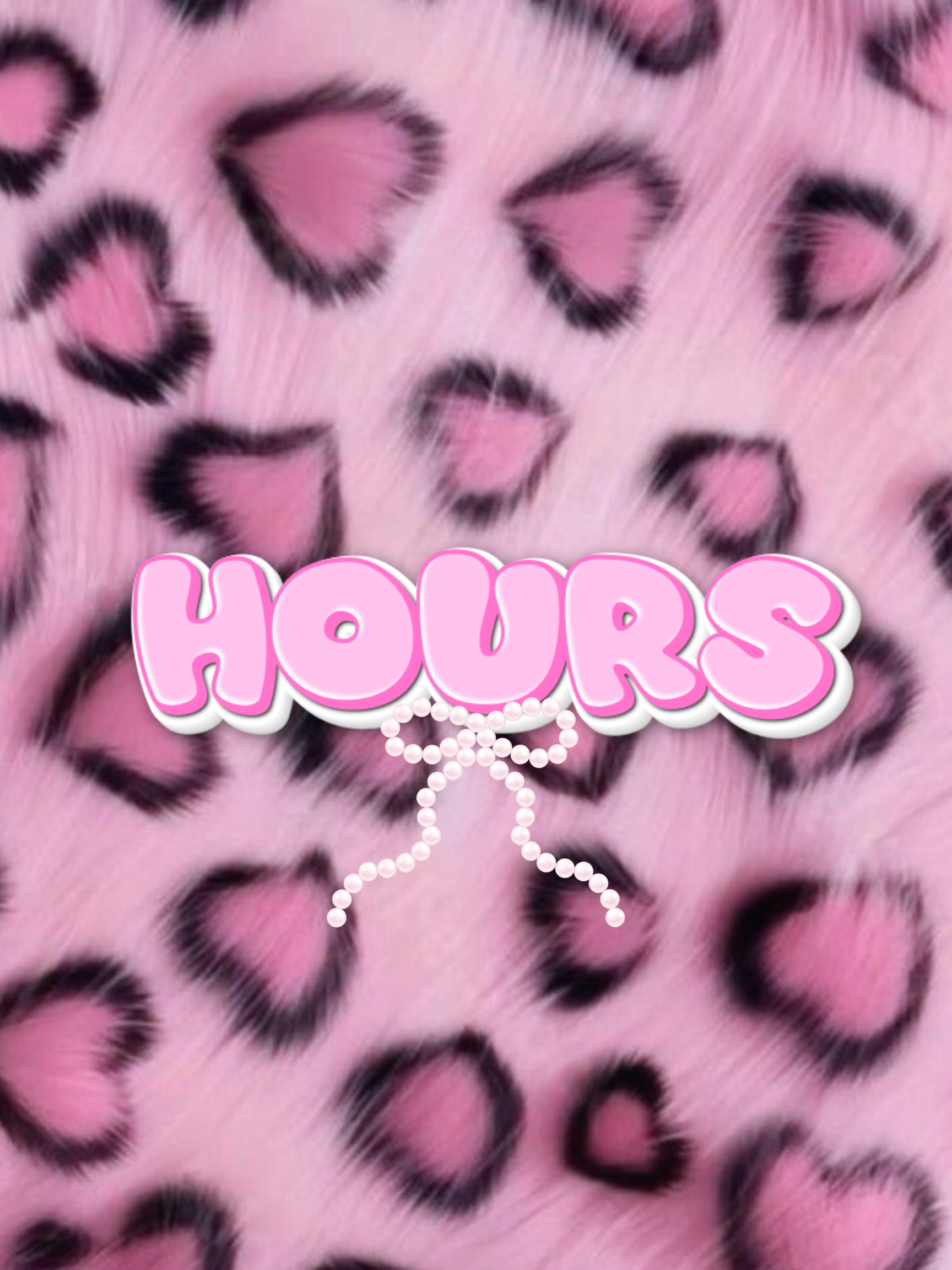 Pink furry background with black and pink hearts and the word 'HOURS' in large pink bubble letters with a white outline and a string of pearls underneath.