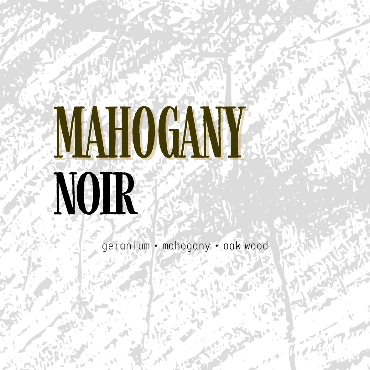 Mahogany Noir