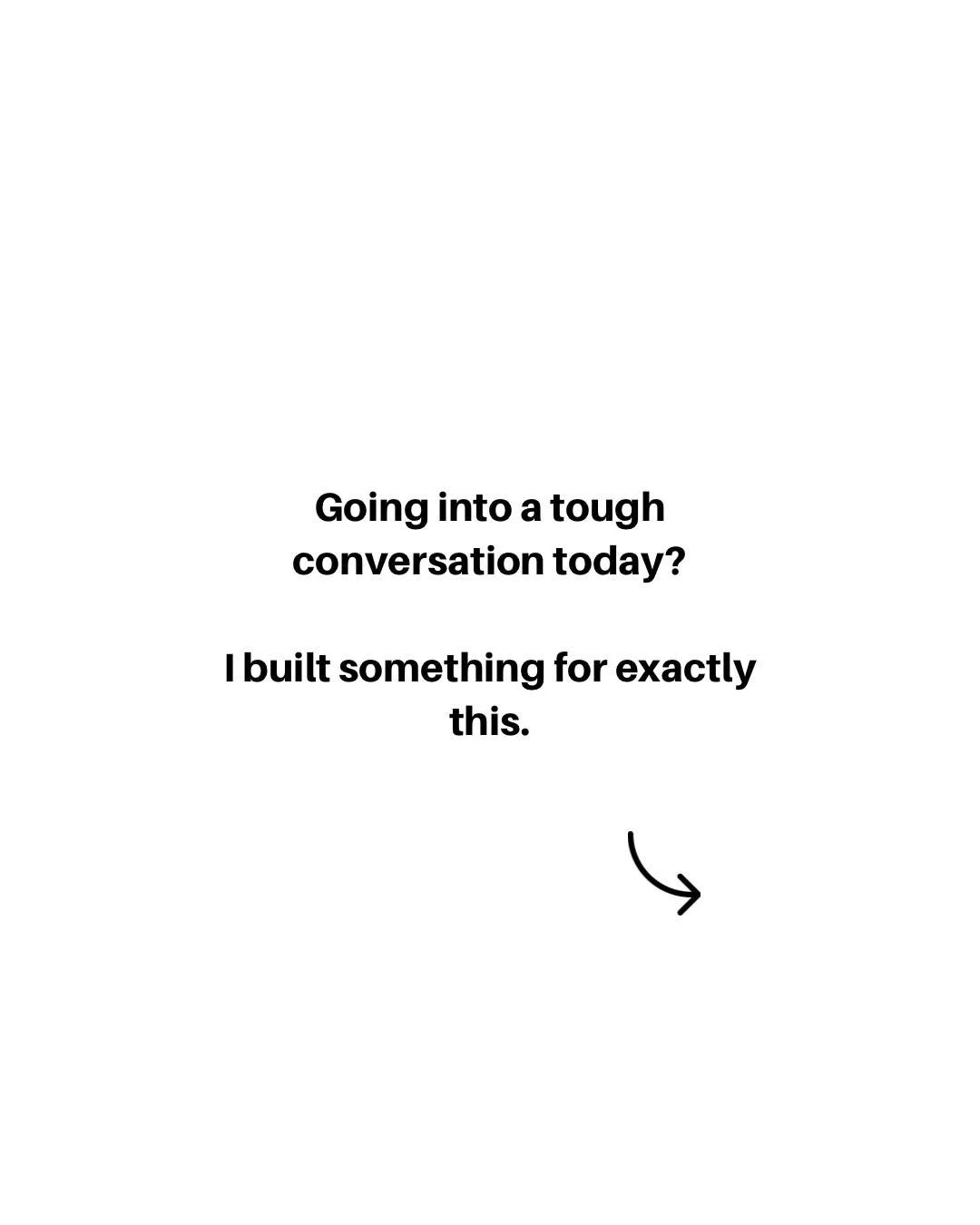 That moment before a high-stakes conversation when you&rsquo;re mentally rehearsing what to say - and second-guessing every version. You know what you need to communicate. But you&rsquo;re calculating: Will this sound too direct? Too passive? Will th
