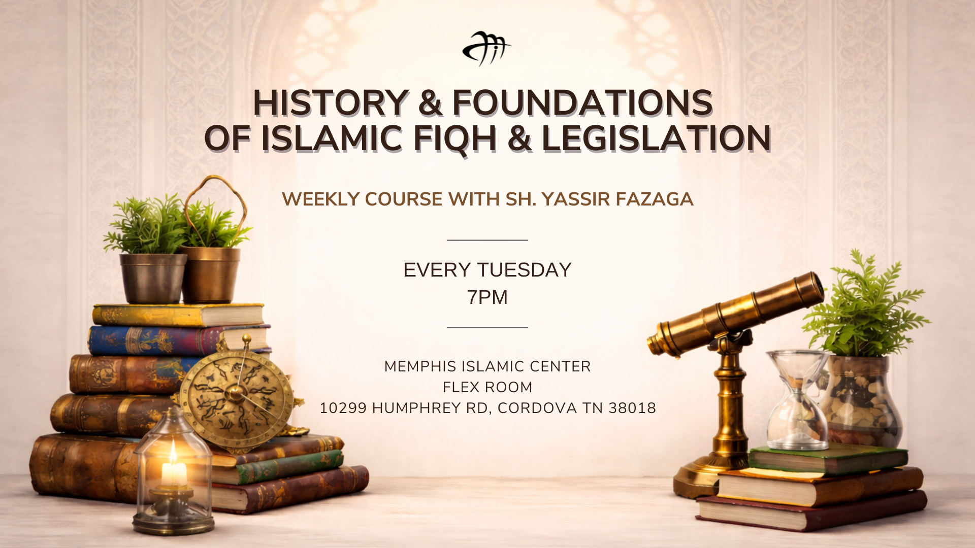 History &amp; Foundations of Islamic Fiqh &amp; Legislation with Sh. Yassir Fazaga