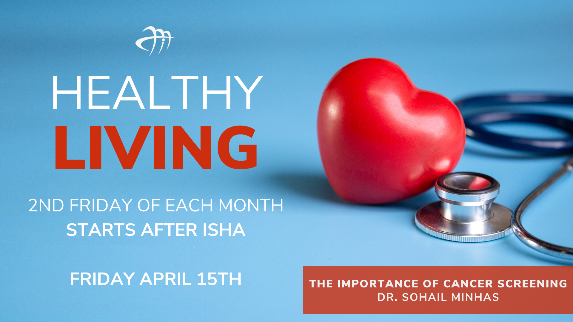 Healthy Living: The Importance of Cancer Screening with Dr. Sohail Minhas