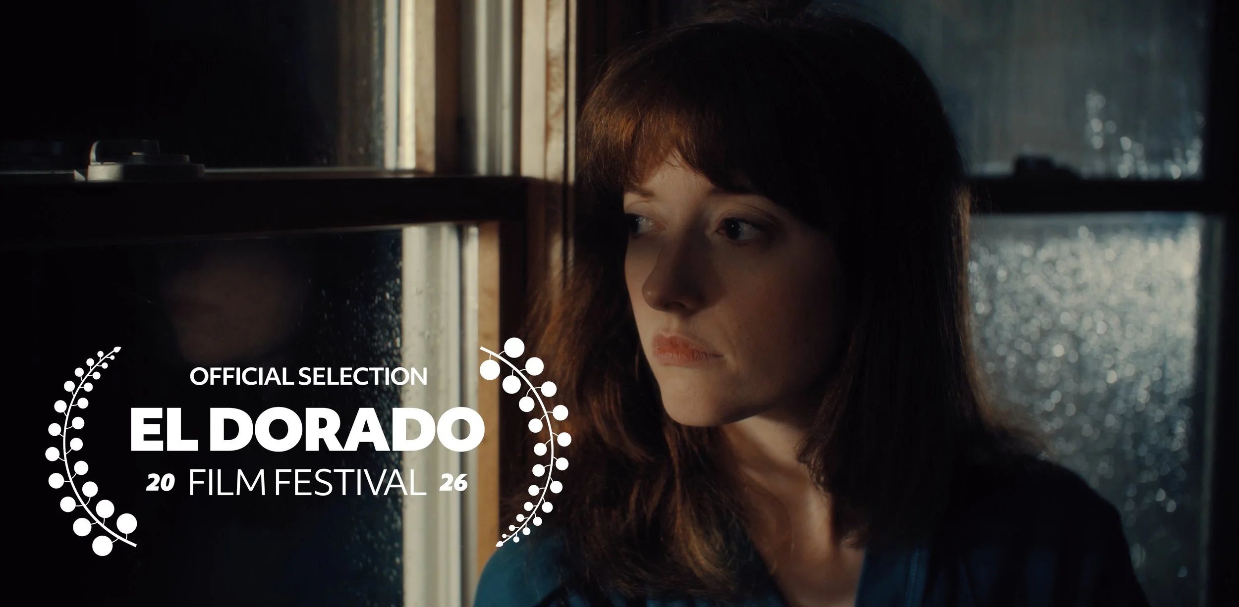 El Dorado Film Festival - You Have Her Eyes