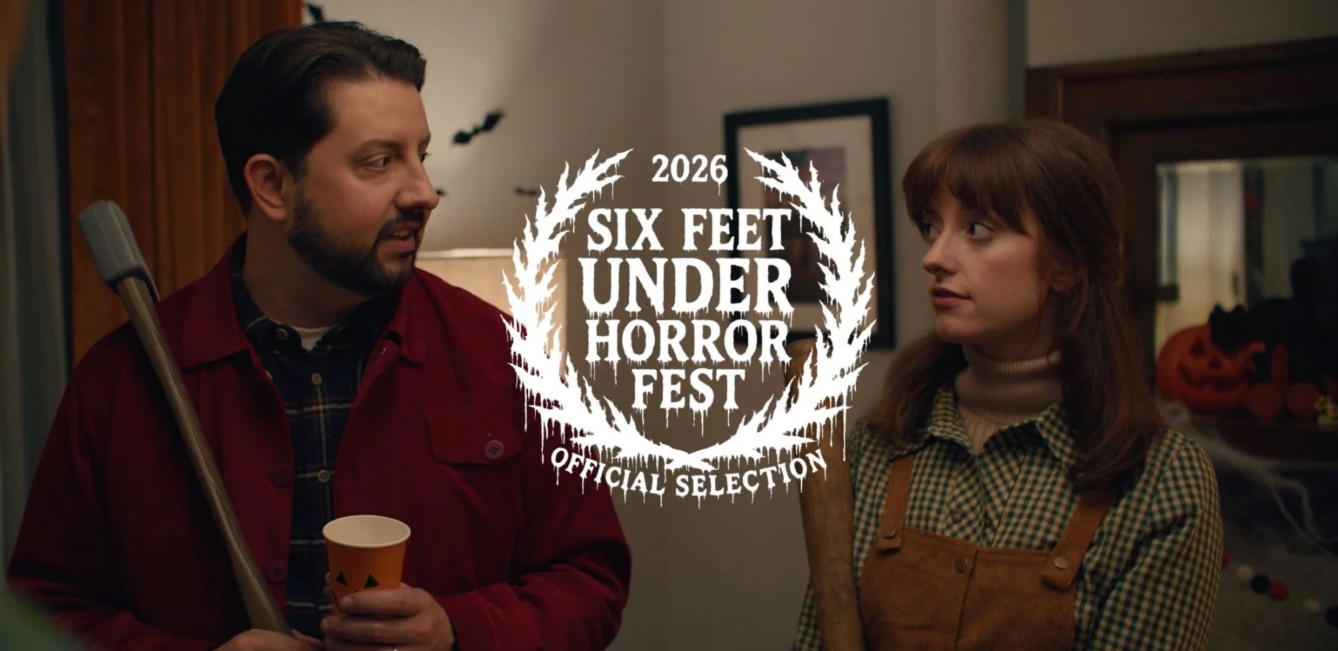 Six Feet Under Horror Fest - You Have Her Eyes