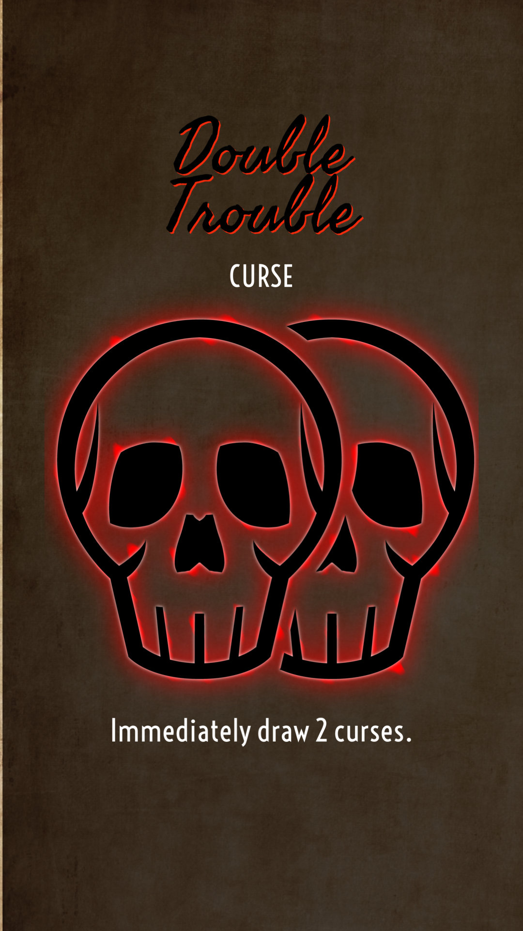 Immediately Draw 2 Curses.