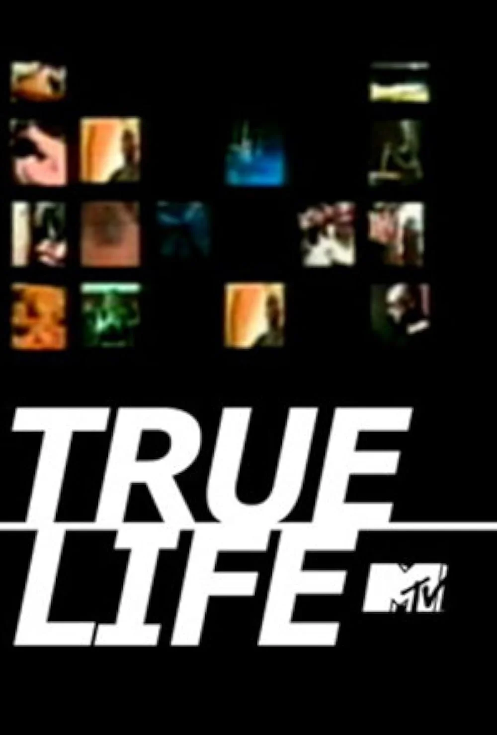 True Life - MTV