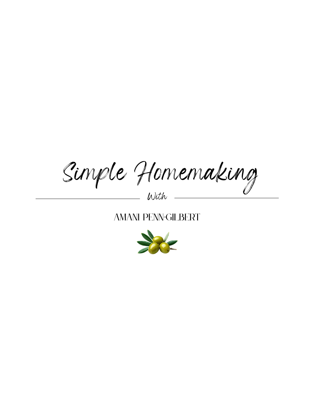 Cover of a cookbook titled 'Simple Homemaking' by Amani Penn-Gilbert, with an illustration of three green olives with leaves