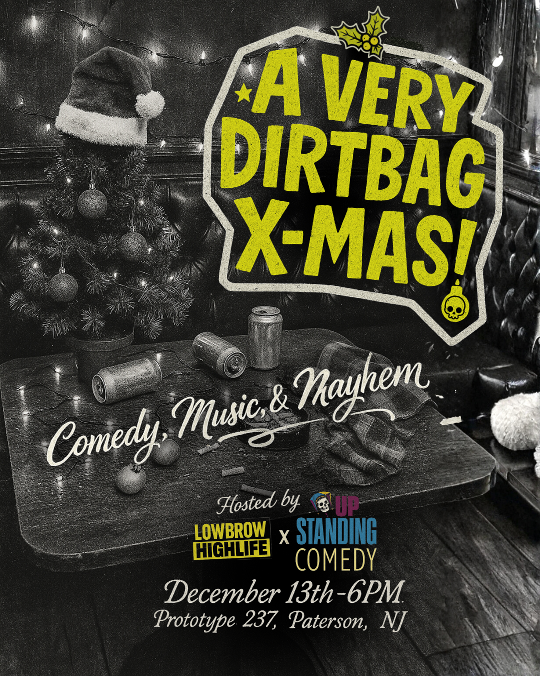 A VERY DIRTBAG X-MAS!
