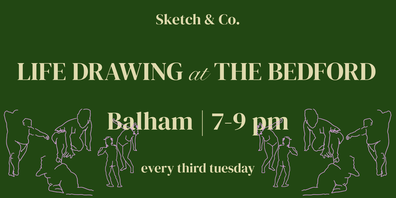 Life Drawing @ The Bedford
