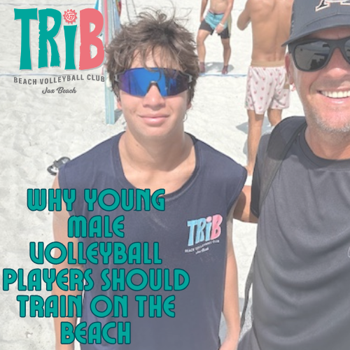 Why Young Male Volleyball Players Should Train on the Beach