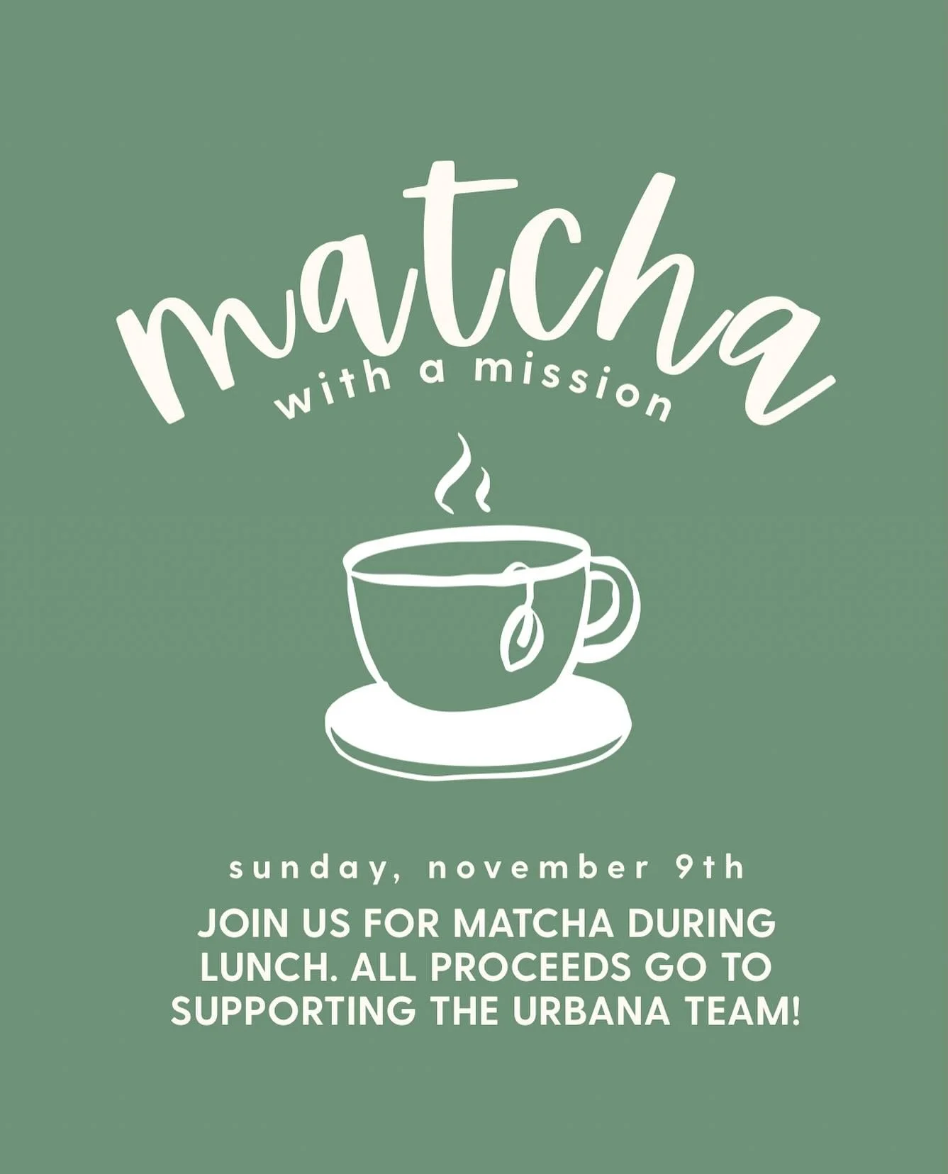 Grab your matcha and support the Urbana team! Urbana is one of the largest mission conferences in the world for students and young adults. We&rsquo;re hosting a fundraiser during lunch this Sunday to raise money for the conference. Hope to see you th