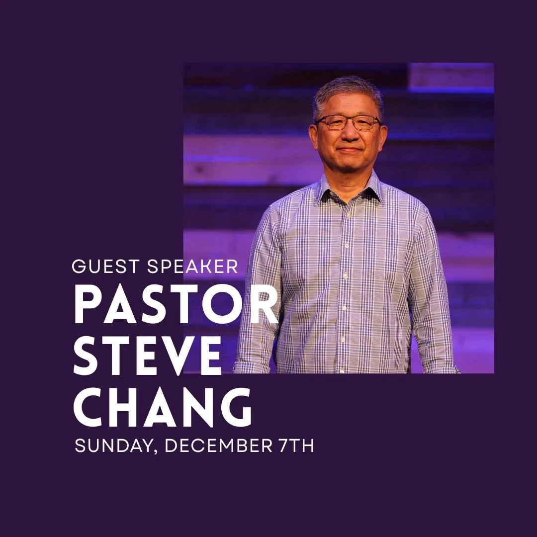 We are so excited to have guest Pastor Steve Chang speak at UPC on December 7th! See you next Sunday!!