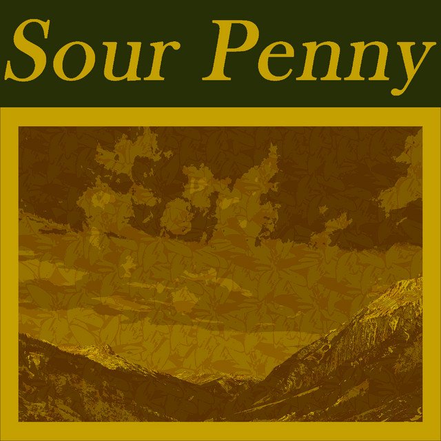 "Over Yondro" — Sour Penny