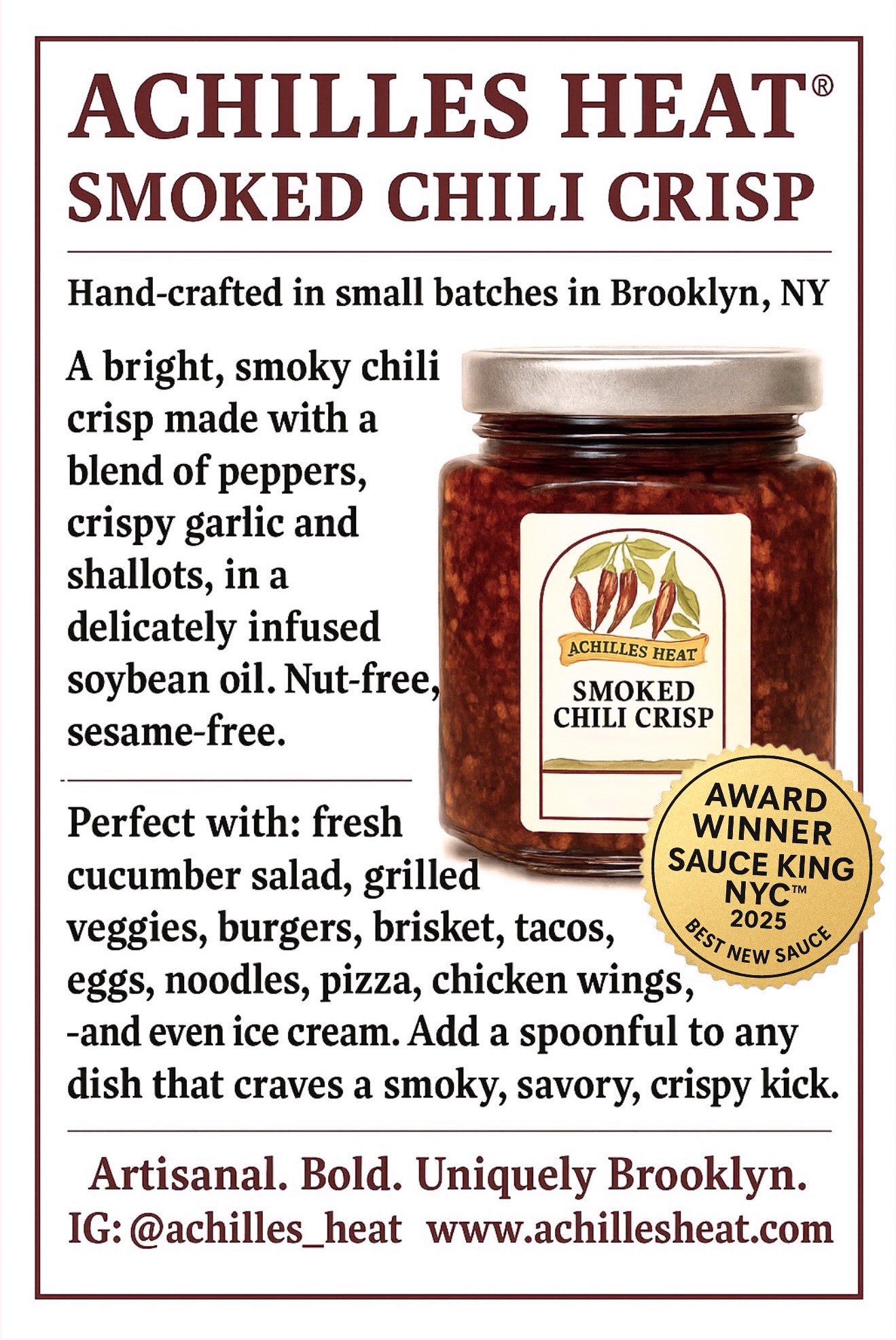 Label for Achilles Heat Smoked Chili Crisp, a jar of spicy chili condiment with a description of its flavor, ingredients, and suggested uses, and a gold award sticker indicating it is an award winner from Sauce King NYC in 2025.