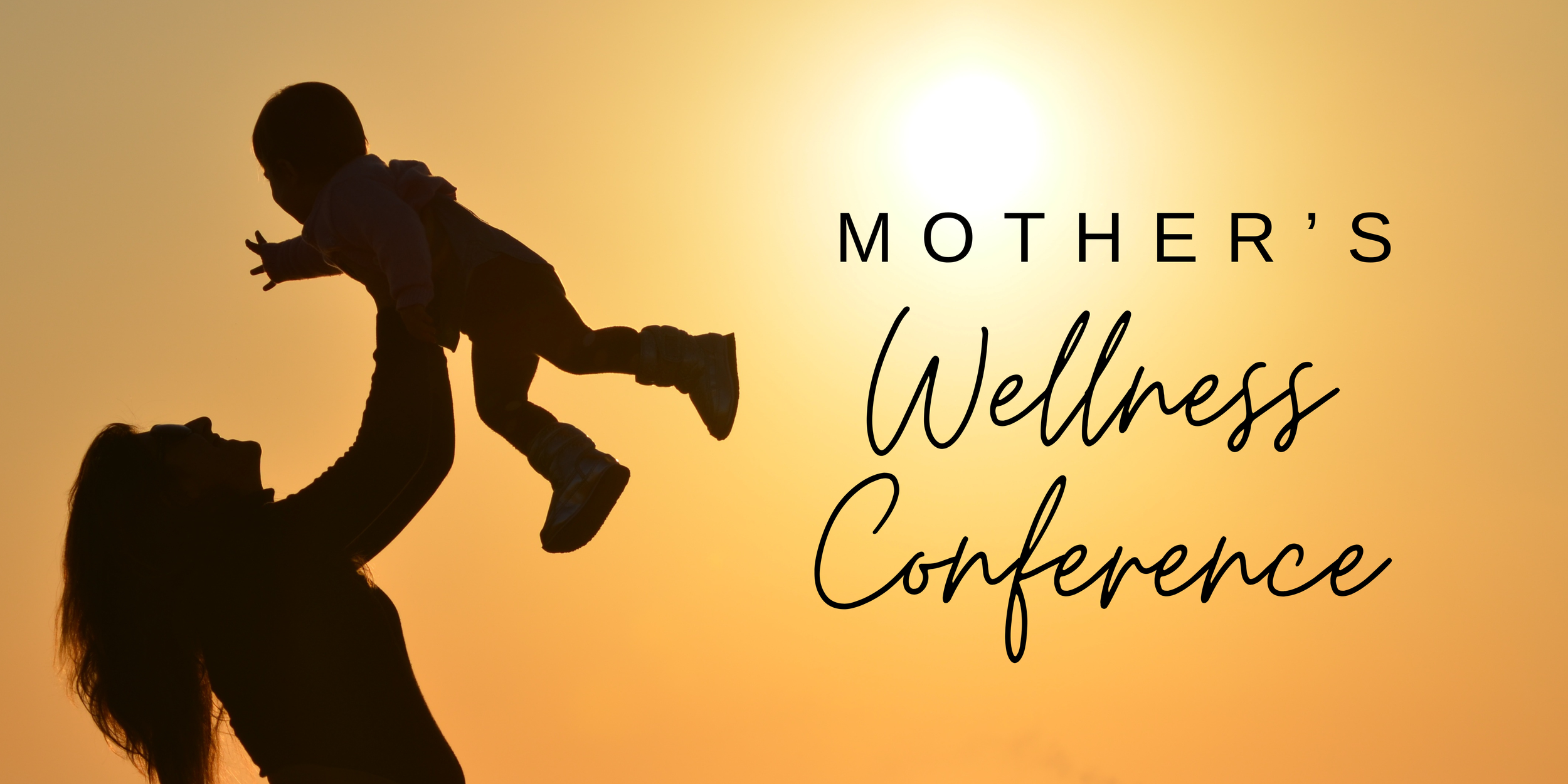 Mother's Wellness Fair and Conference
