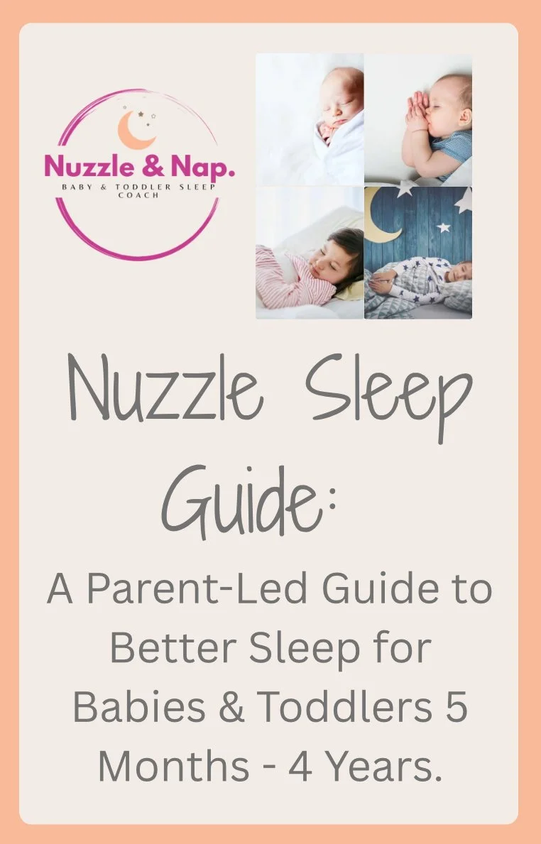 Nuzzle Sleep Guide: A Parent-led Guide To Better Sleep For Babies & Toddlers 5 months- 4 Years