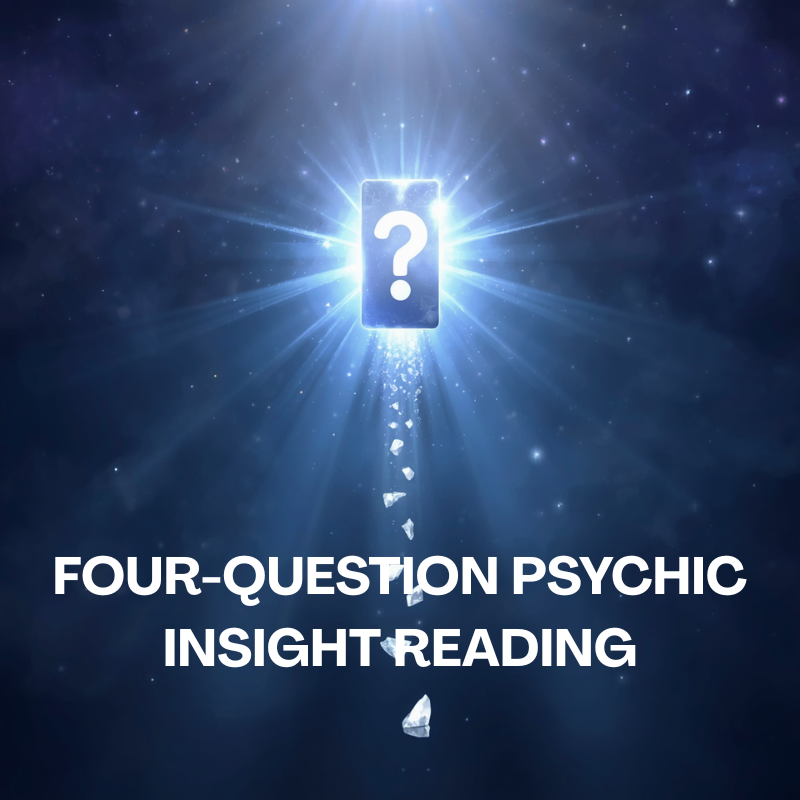 Four-Question Psychic Insight Reading