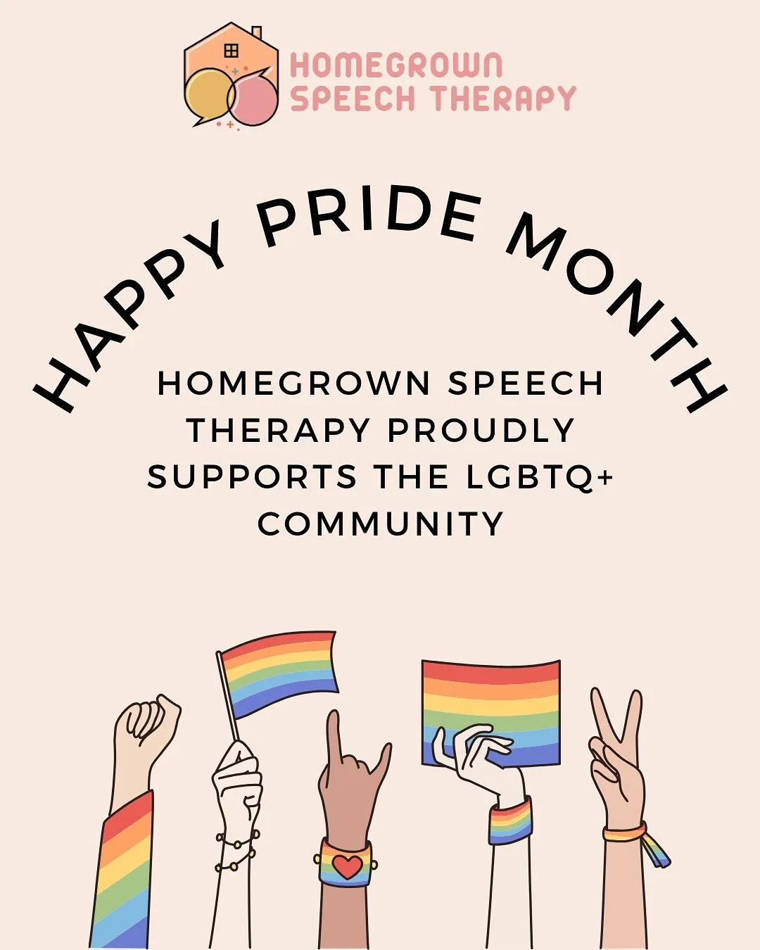 🌈 Happy Pride Month from all of us at Homegrown Speech Therapy! 🧡💛💚💙💜

We proudly support the LGBTQ+ community and stand with all children and families in creating a world where every voice is heard, celebrated, and respected. 🗣️✨

At Homegrow