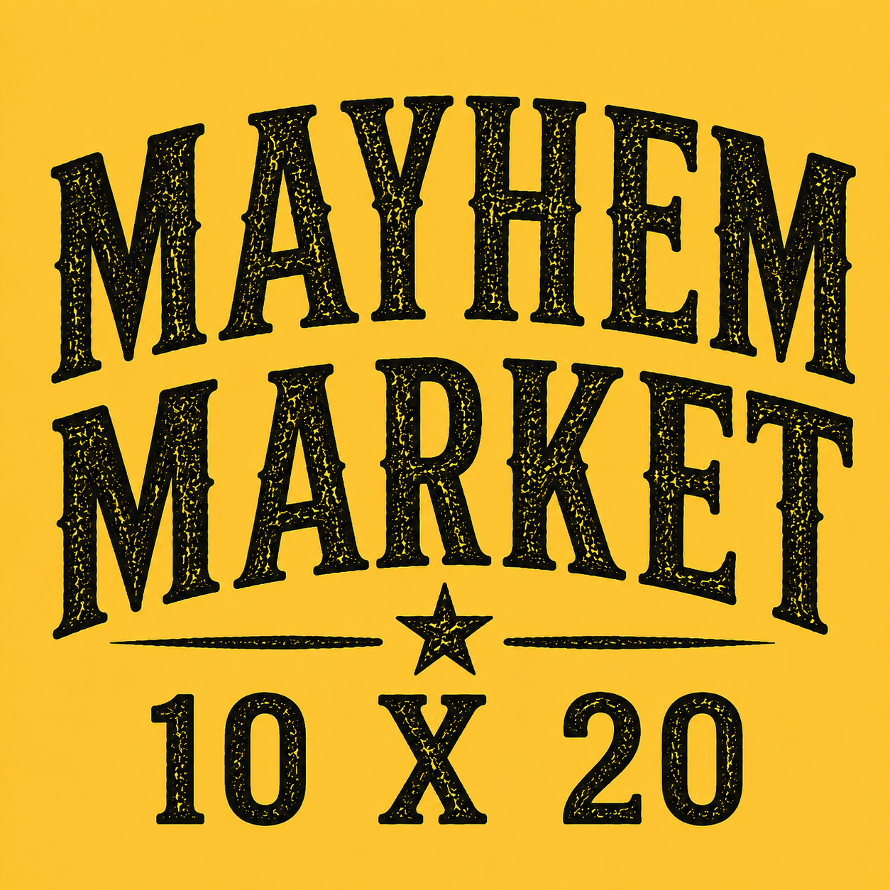 Mayhem Market - 10 X 20 - Vendor Booth