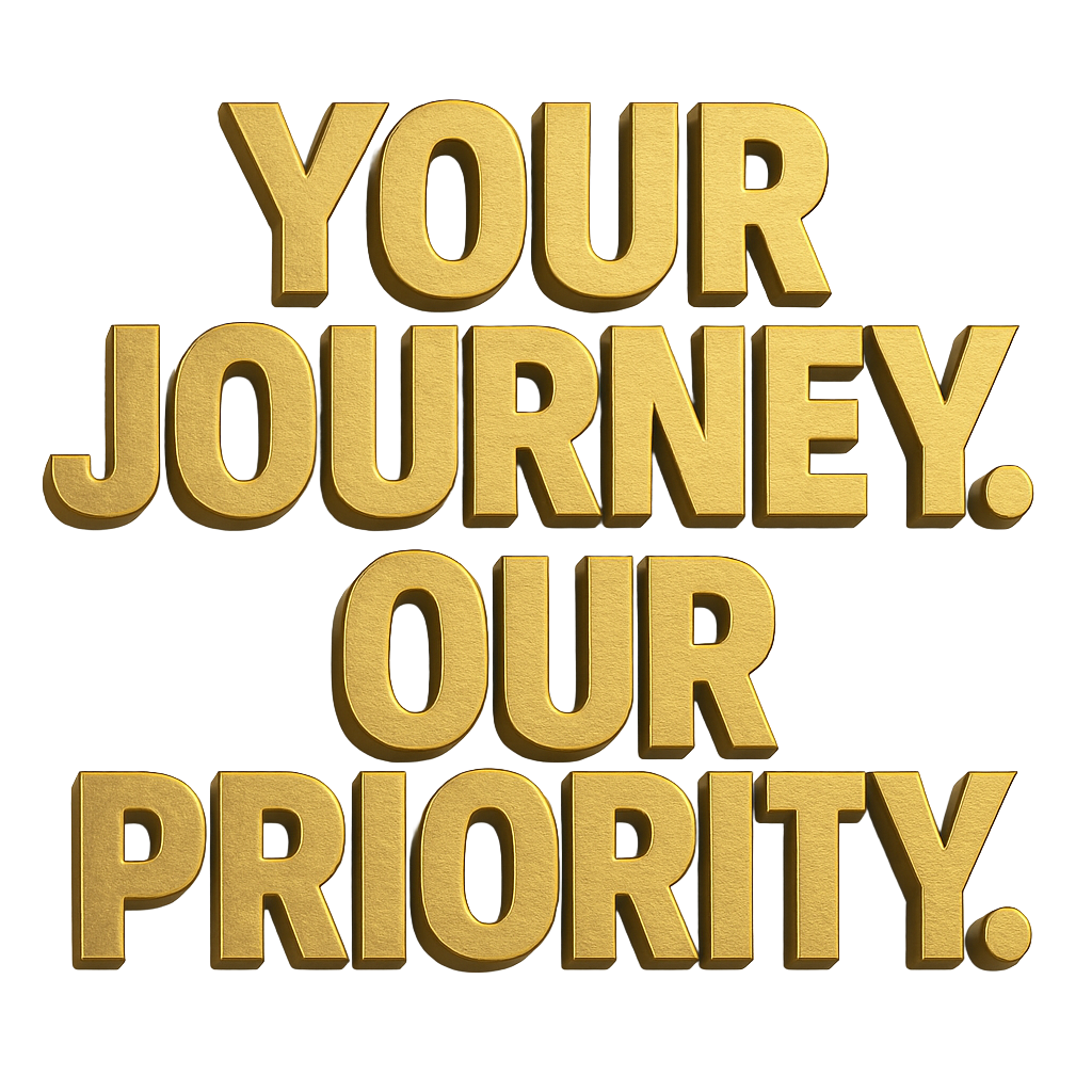 Gold 3D text reading 'Your Journey. Our Priority.' on a white background.