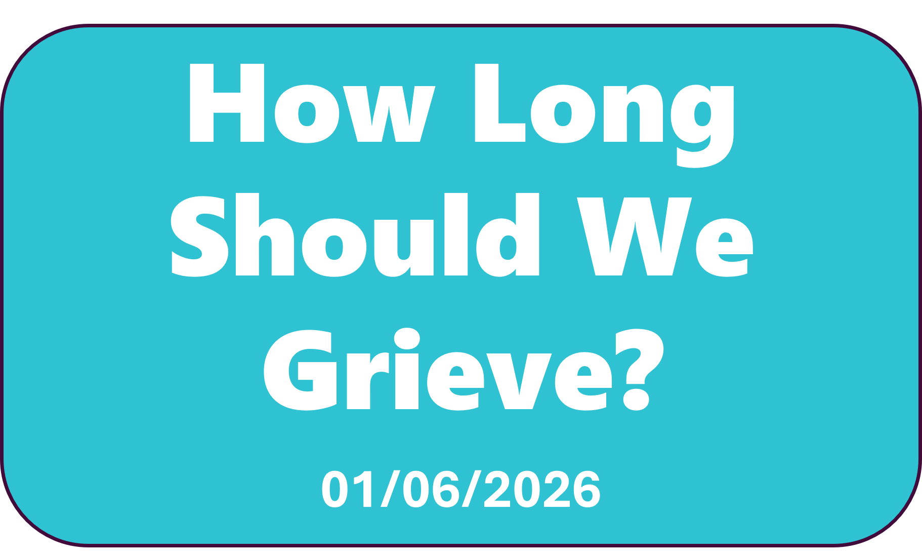     

 
    How Long Should We Grieve?   John 11:35  Jesus wept.   Someone who visited us during the holidays commented on seeing glitter everywhere. You can probably relate because Christmas does that, doesn’t it? My daughter Michelle, who is a lic