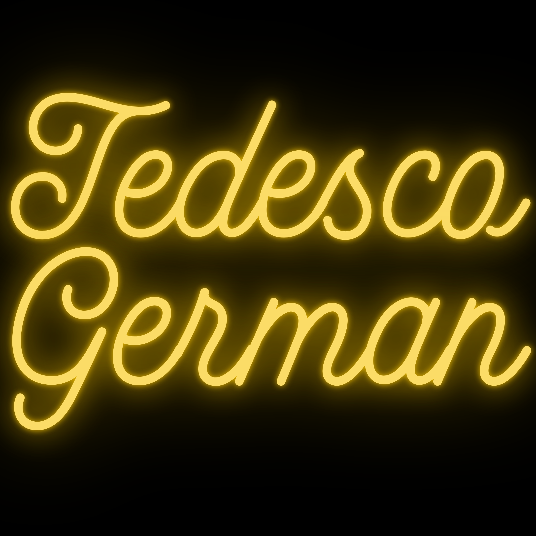 Neon gold text "Tedesco German" on a black background
