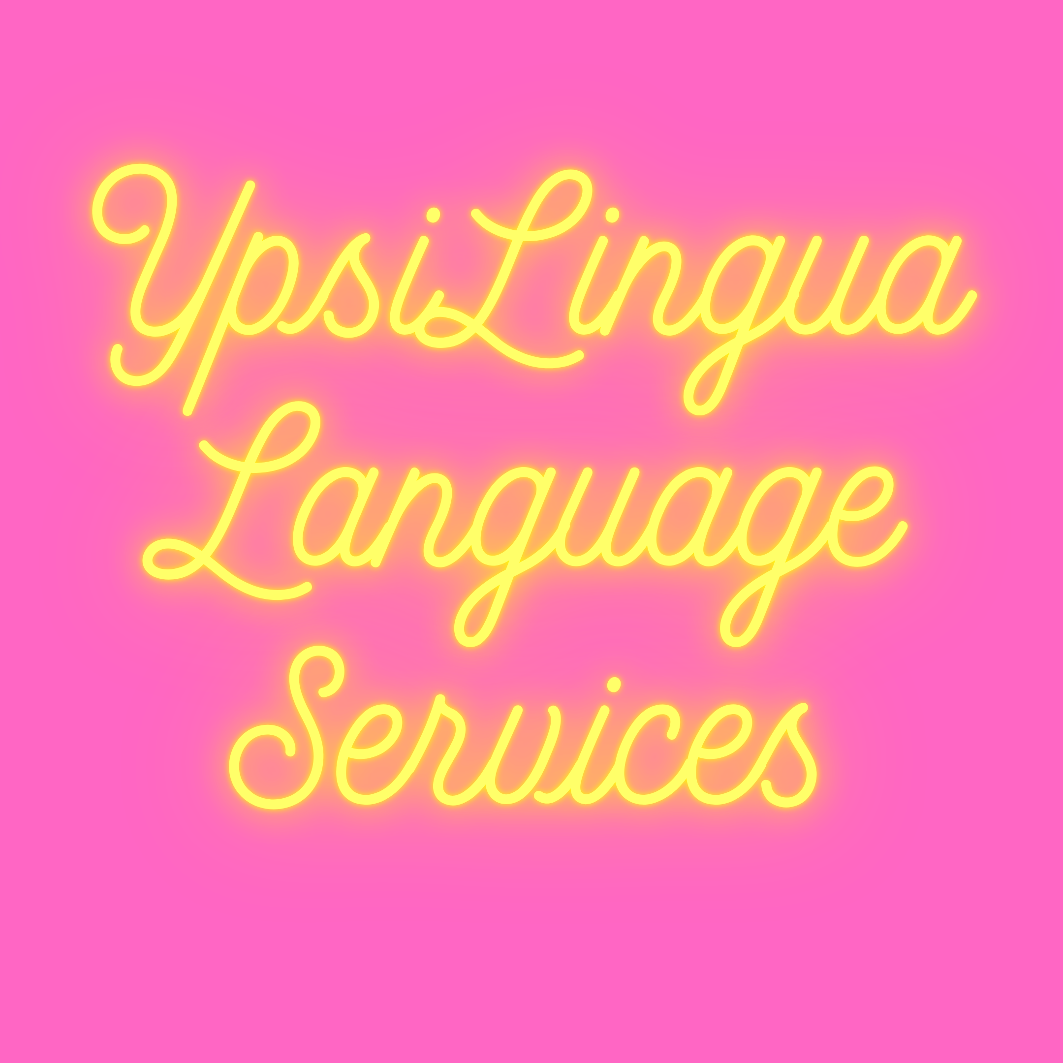 YpsiLingua Language Services logo - neon yellow text “YpsiLingua Language Services” on a neon pink background