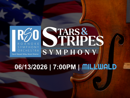 Roanoke Symphony Orchestra Stars &amp; Stripes