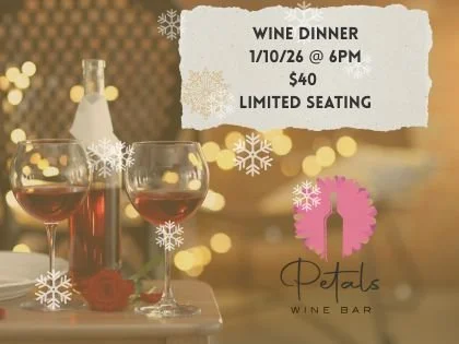 Wine Dinner at Petals Wine Bar