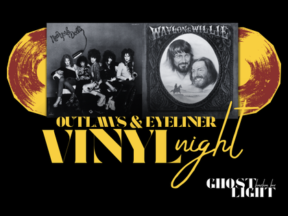 Outlaws and Eyeliner Vinyl Night