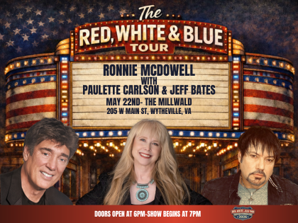 Ronnie McDowell's Red White and Blue Tour featuring Paulette Carlson of Highway 101 and Jeff Bates