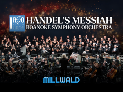 Roanoke Symphony Orchestra: Handel’s Messiah