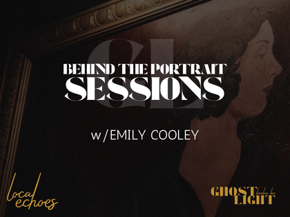 Behind the Portrait with Emily Cooley
