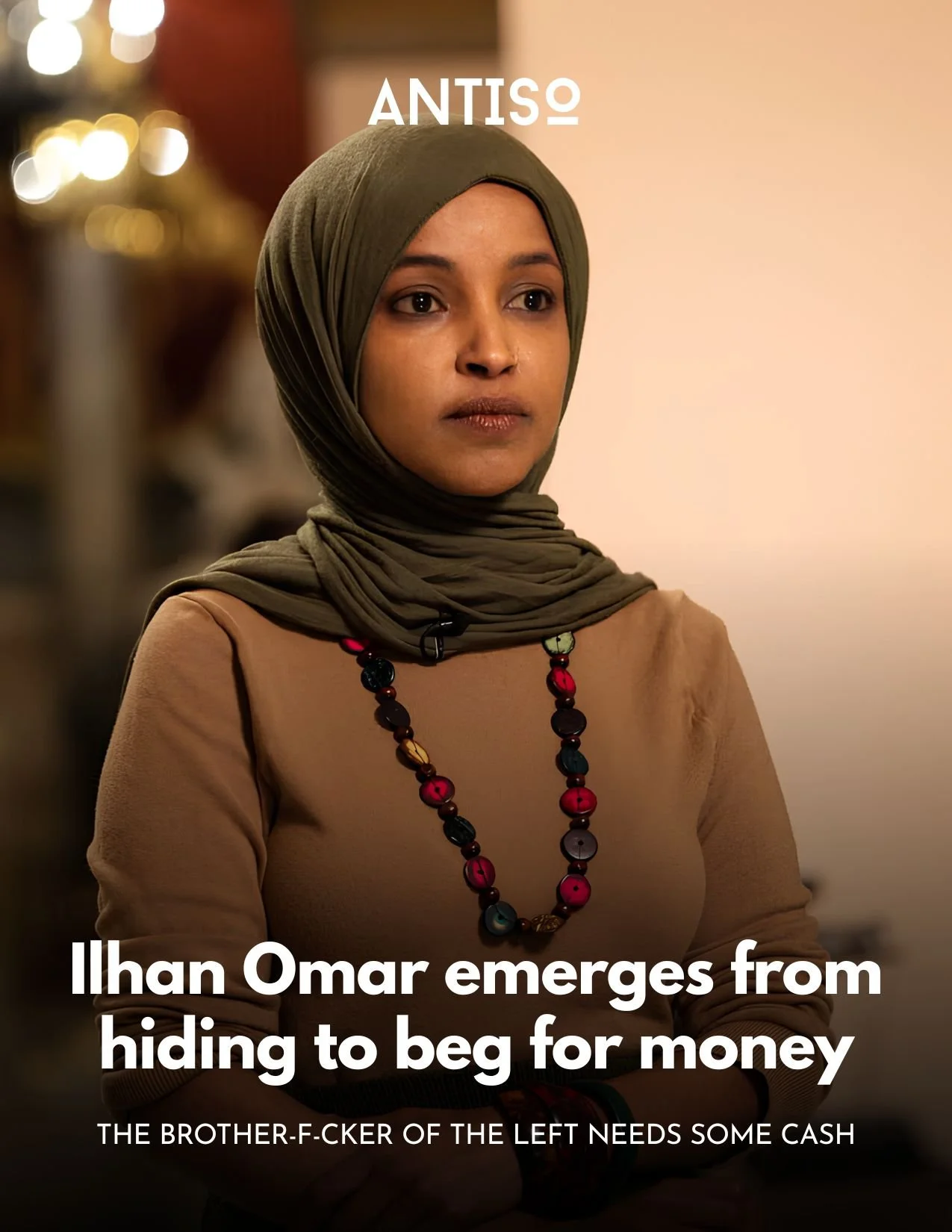 After the FBI raided her home and deposed multiple people in her inner circle, Ilhan Omar has emerged from hiding with one simple message: send me money. 

The Congresswoman who's been under investigation since the Biden administration was quick to b