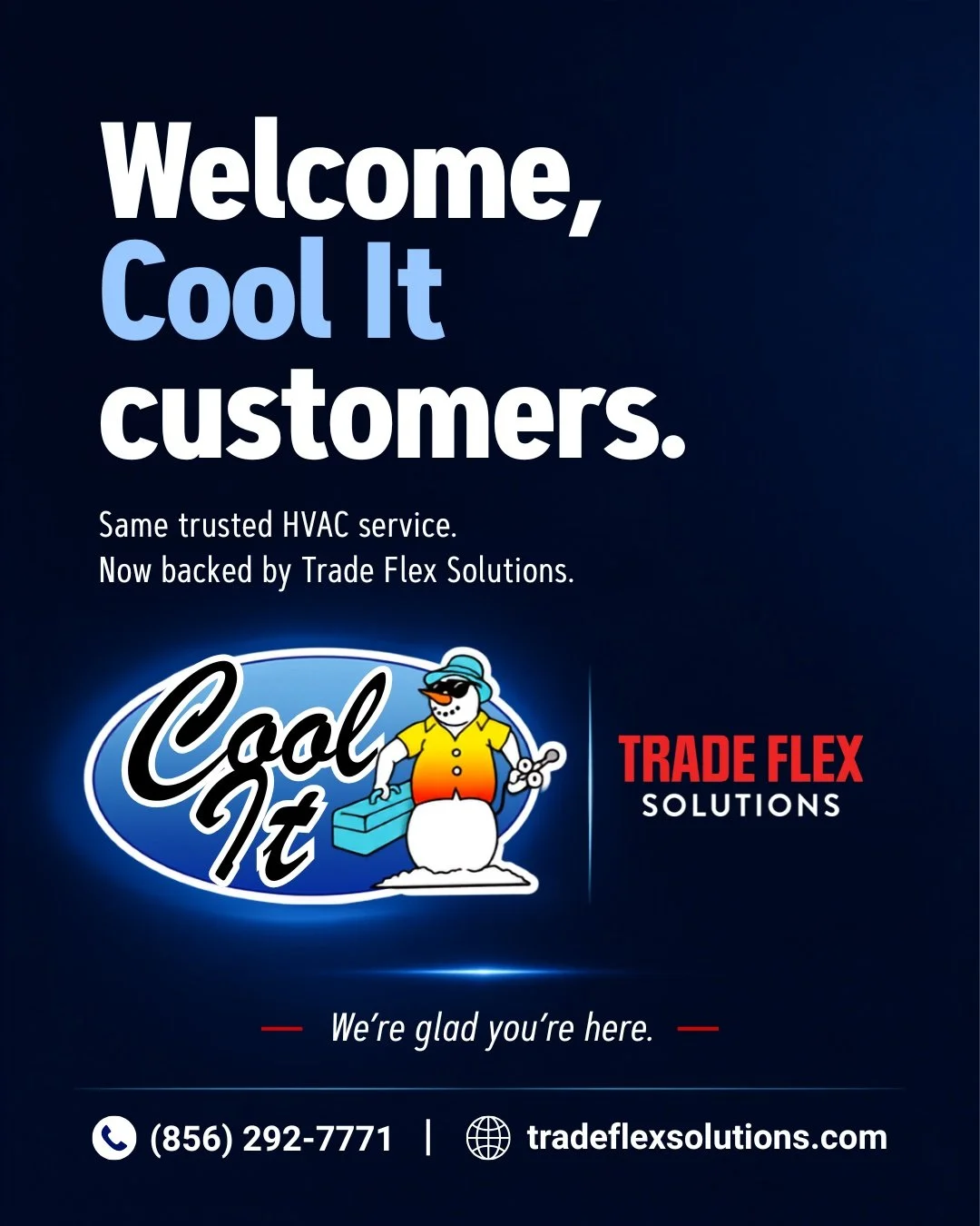 To our Cool It customers &mdash; welcome.

You&rsquo;ll continue to receive the same trusted HVAC service you&rsquo;ve relied on, now backed by the resources, support, and expanded capabilities of Trade Flex Solutions.

Our commitment remains simple: