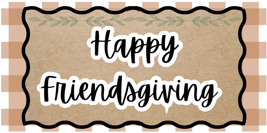 Friendsgiving 1.png