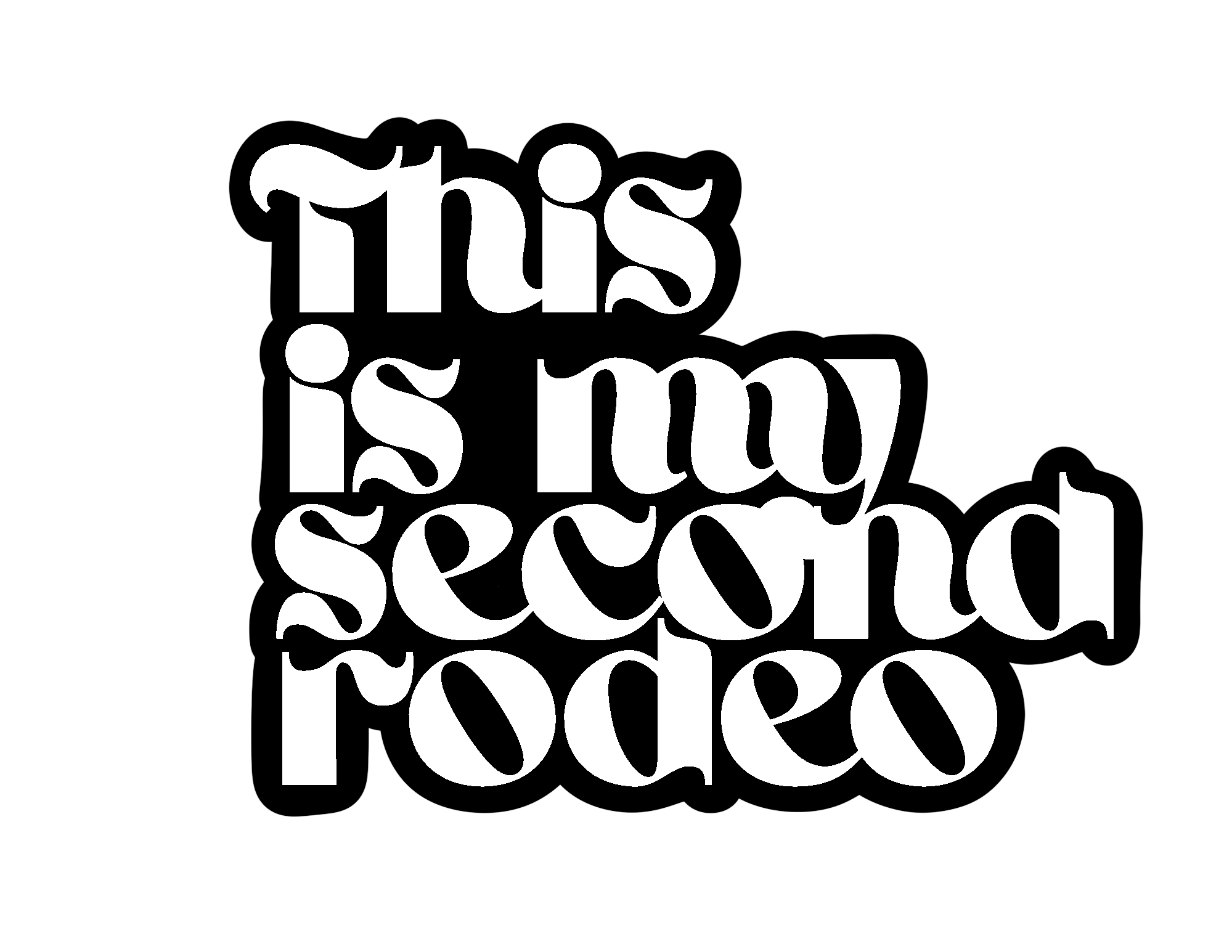 'This is My Second Rodeo'
