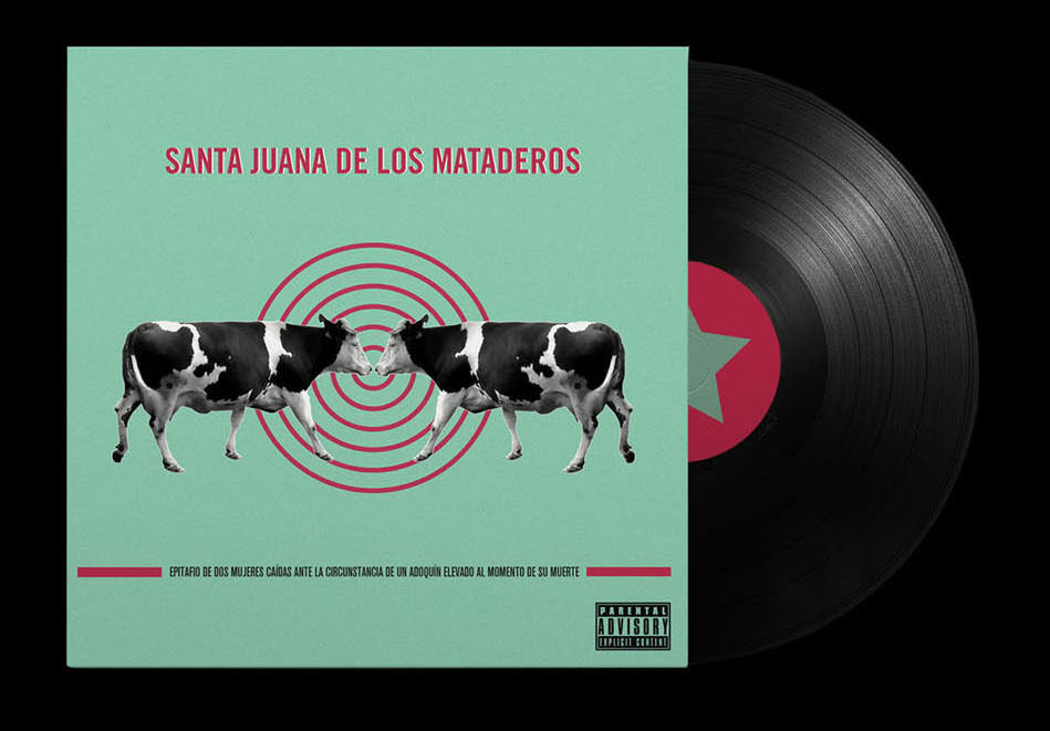 Album cover featuring two cows facing each other with targeting symbols in the background, titled 'Santa Juana de Los Mataderos' with a parental advisory label.