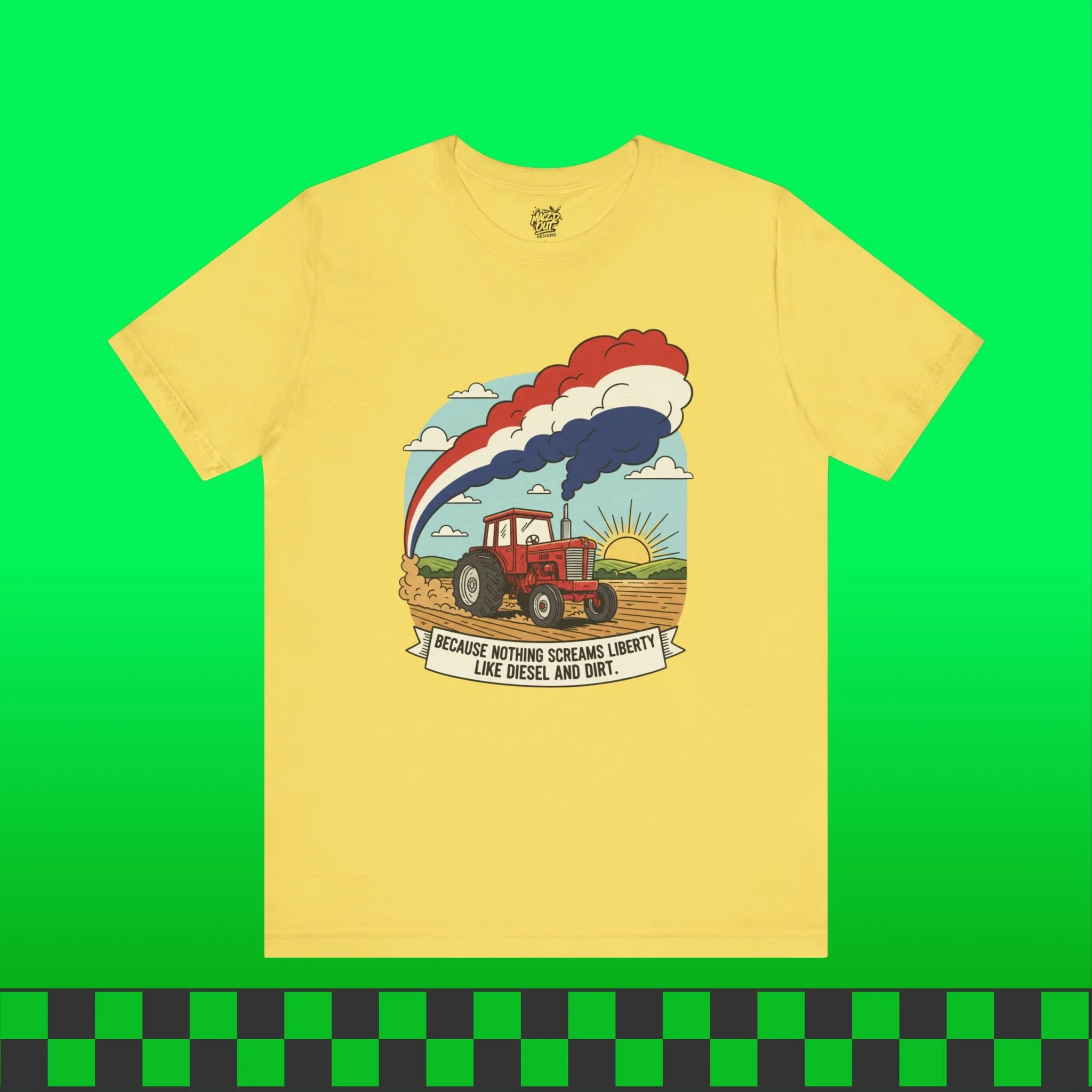 Nothing Screams Liberty Like Diesel and Dirt T-Shirt