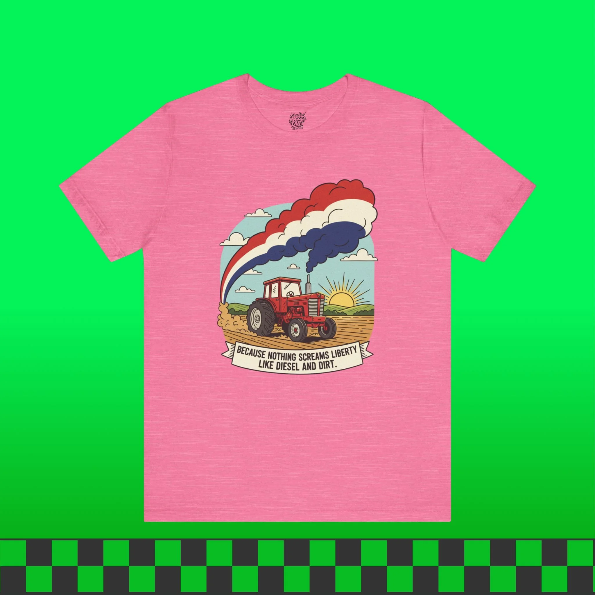 Nothing Screams Liberty Like Diesel and Dirt T-Shirt